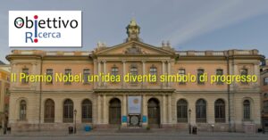 Il Premio Nobel, un'idea diventa simbolo di progresso